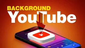 پخش فیلم یوتیوب در پس‌زمینه آیفون